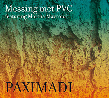 Messing with PVC – Paximadi